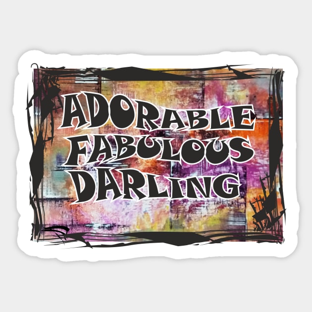 Adorable, Fabulous, Darling Sticker by SunilAngra